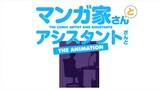 Mangaka San to Assistant OVA 4 sub indo