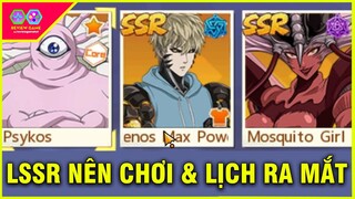 One Punch Man: The Strongest - Tổng Hợp Full LSSR Sắp Ra Mắt VN & Lịch Ra Mắt Cụ Thể PHẦN 1