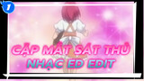 Cặp Mắt Sát Thủ cứu Mandopop | Nhạc ED thần sầu Cuts AMV_E1