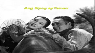 Sipag ay yaman 1949 (Tagalog Romance Film) Philippines