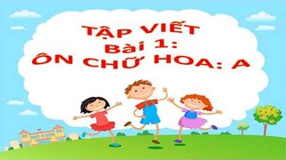 Môn Luyện từ và câu, Tập viết lớp 3