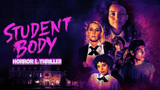 Student Body (2022) *Horror/Thriller