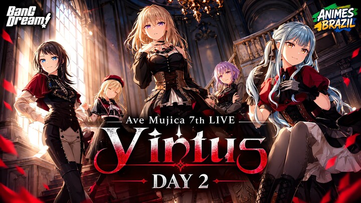 Ave Mujica 7th LIVE 「Virtus」DAY 2