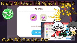 Play Together | Nhập Mã Code Mới Nhất Nhận Quà Tết Ngày 3 Tháng 2 Miễn  Từ Play Together