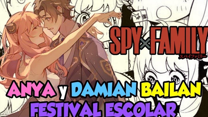 🔪 ANYA และ DAMIAN DANCE / เทศกาลโรงเรียน - สายลับ x ครอบครัว