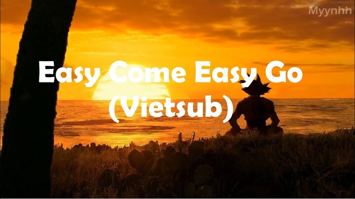 [Vietsub + Lyrics] Easy Come Easy Go - Imagine Dragons