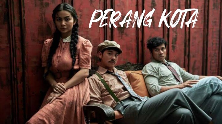 PERANG KOTA (2025)