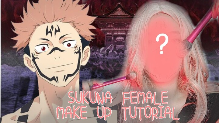 SUKUNA FEMALE MAKE UP TUTORIAL - COSPLAY PURURINPAA