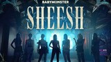 BABYMONS7ER 'SHEESH' /MV