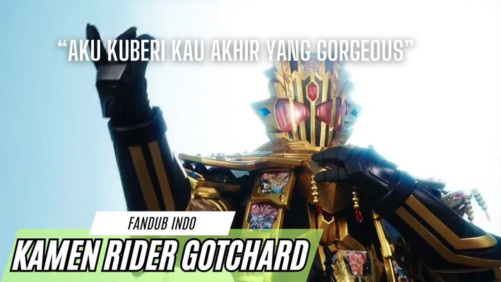 [Fandub Indo] Kamen Rider Legendary Legend Debut | Kamen Rider Gotchard