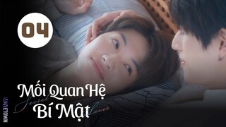 Tập 4| Mối Quan Hệ Bí Mật - Secret Lover (Wang Jyun Hao, Chance, Justin Chang,...).
