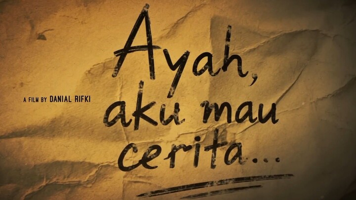 Ayah Aku Mau Cerita | 2026
