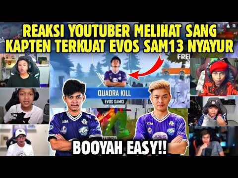 REAKSI YOUTUBER FF MENYAKSIKAN KAPTEN TERKUAT EVOS SAM13 & KAWAN2 NGAMUK + NYAYUR🔥BOOYAH EASY