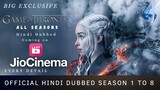 Big Exclusive Game Of Thrones Hindi Dubbed Confirm By Jio Cinema | Season 1 to 8 in Hindi