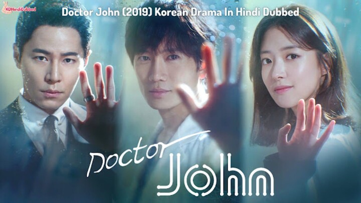 Doctor John Episode 01 Hindi Dubbed Korean Drama series 2019