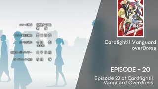 Cardfight!! Vanguard overDress - 20 English sub