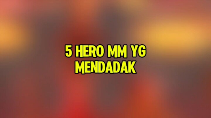 5 Hero mendadak OP#5herommop #MLBBXSF6 #MLBB #MobileLegendsBangBang