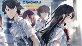 Oragairu Ses 1 Episode 13