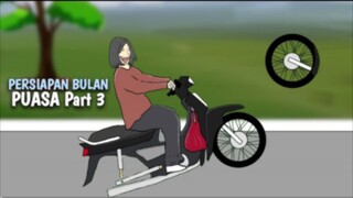 PERSIAPAN BULAN PUASA Part 3 - DRAMA ANIMASI