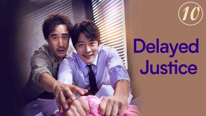 Delayed Justice E10 | English Subtitle | Comedy, Mystery | Korean Drama