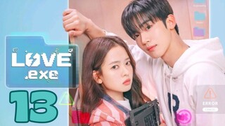 LOVE.exe - The 4th Revolution - Episode 13 [Eng Sub]
