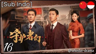 [Sub Indo] The Guardians – Eps. 16 (2025)
