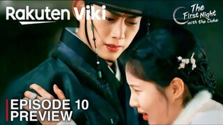 The First Night With The Duke Episode 10 - Subtitle Bahasa Indonesia