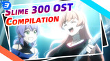 Slime 300 OST Compilation_3