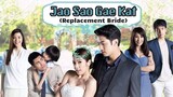REPLACEMENT BRIDE (2019 THAI DRAMA) episode 9