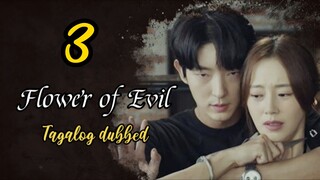 Title: Flower of Evil | Tagalog dubbed | kdrama (episode 3)
