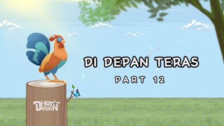 DI DEPAN TERAS PART 12 - Animasi Sekolah