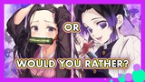 Demon Slayer Quiz | easy Demon Slayer Quiz of Would You Rather | Kimetsu no yaiba game quiz