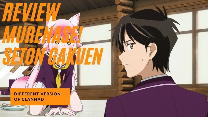 Review "Murenase! Seton Gakuen" Indonesia (slice of life sekolah hewan)