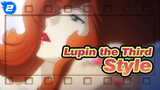 [Lupin the Third] Style / The Dandy, Lupin the Third_2