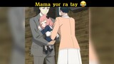 Mama yor ra tay#spyxfamily#anime#tt#xuhuong