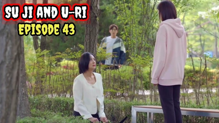 ENG/INDO]Su Ji dan U Ri||Episode 43||Preview||Ham Eun-Jung,Baek Sung-Hyun,Oh Hyun-Kyung