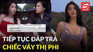 Bị chỉ trích sau phát ngôn 'không nể nên không xin lỗi', Ngọc Trinh tiếp tục đáp trả