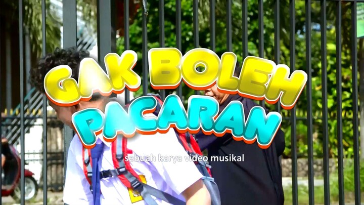 Felano - Gak Boleh Pacaran