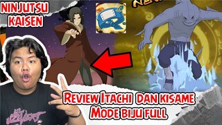 APAKAH MASIH ADA HARAPAN ITACHI EDO TENSEI! DAN REVIEW KISAME SS MODE BIJU TES SEMUA MODE NINJUTSU K