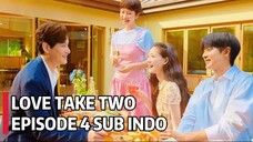 Love Take Two (2025) Episode 4 Subtitle Indonesia