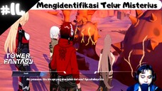 Mengidentifikasi Telur Misterius - Main Story Tower of Fantasy