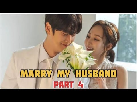 MARRY MY HUSBAND PART 4 - 2024 NEW KDRAMA EXPLAINED IN HINDI | EXPLANATION IN HINDI