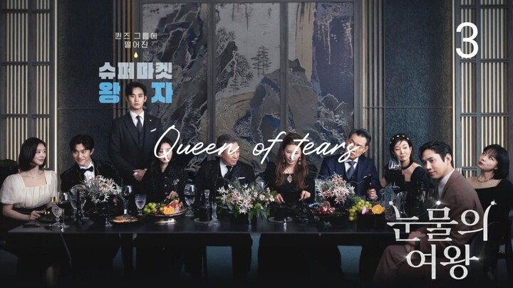 QUEEN OF TEARS 3 ENG SUB
