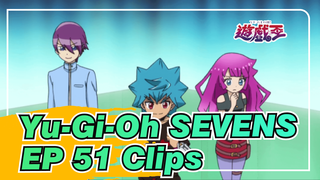 Yu-Gi-Oh SEVENS EP 51 Clips