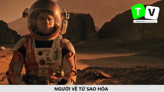 Nội Dung phim Sống 2 năm trên Sao Hỏa chỉ bằng Phân người - Người Về Từ Sao Hỏa p1