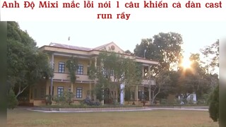 Anh Độ Mixi nói 1 câu khiến cả cast run rẩy#gameshow#tt#saonhapngu