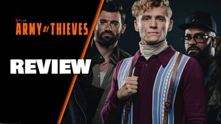 Army Of Thieves Movie Review Netflix