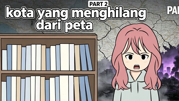 kota yang menghilang dari peta part 2
