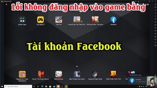 Cách sửa lỗi không đăng nhập được game bằng tài khoản facebook trên giả lập Ldplayer