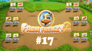 Farm Frenzy 2 | Gameplay Part 17 (Level 50 to 51)